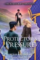 The Protector's Pressure