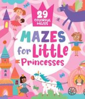 Mazes for Little Princesses