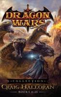 Dragon Wars Collection: Books 11- 15