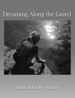 Dreaming Along the Laurel