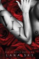 VII (Seven): A Dark Mafia Romance: War of Roses Universe