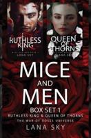 Mice and Men Box Set 1 (Ruthless King & Queen of Thorns): War of Roses Universe