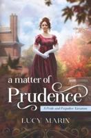 A Matter of Prudence