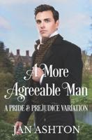 A More Agreeable Man