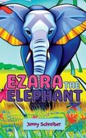 Ezara the Elephant