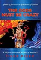 Make Enterprise Great Again: The Gods Must Be Crazy!: A Tiger Ride from Cradle of Communism to Catacomb of Capitalism: A Proposal to bring back the House of Roosevelt's