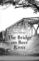 The Bridge on Beer River