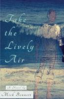 Take the Lively Air