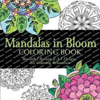 Mandalas in Bloom Coloring Book
