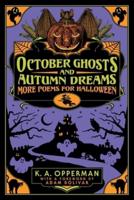 October Ghosts and Autumn Dreams