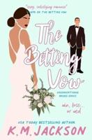 The Betting Vow