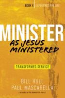 Minister as Jesus Ministered