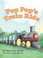 Pop Pop's Train Ride