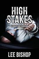 High Stakes: Kidnap and Ransom