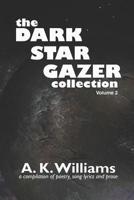 The Dark Star Gazer Collection Vol. 2