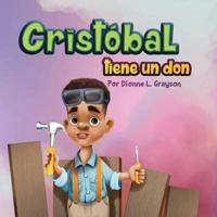 Cristóbal Tiene Un Don