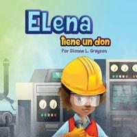 Elena Tiene Un Don