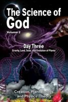 The Science Of God Volume 2