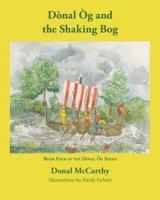 Dònal Òg and the Shaking Bog
