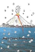 Anger Control Management: The Human Crisis Life in Anger