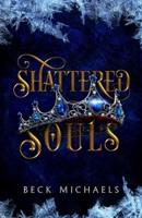 Shattered Souls (Guardians of the Maiden #3)