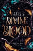 Divine Blood (Wächter Der Erwählten 1)