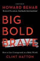 Big Bold Brave