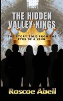 The Hidden Valley Kings