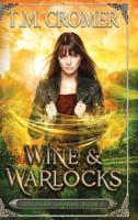 Wine & Warlocks