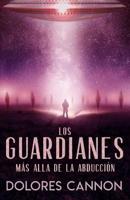 Los Guardianes