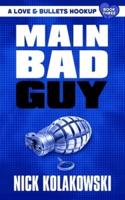 Main Bad Guy