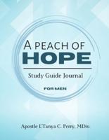 A Peach of Hope Study Guide Journal for Men