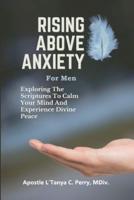 Rising Above Anxiety for Men