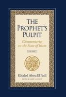 The Prophet's Pulpit: Commentaries on the State of Islam