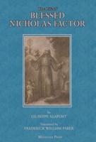 The Life of Blessed Nicholas Factor