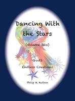 Dancing With the Stars : Volume Two - God's Endless Creations