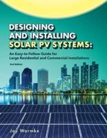 Designing and Installing Solar PV Systems
