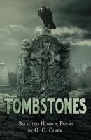 Tombstones: Selected Horror Poems