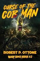 Curse of the Cob Man