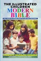 The Illustrated Children Modern Bible