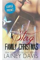 A Stag Family Christmas (Large Print)