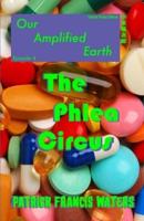 Our Amplified Earth, Episode 4, The Phlea Circus!