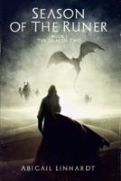 Season of the Runer Book I: The Trial of Two