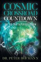 Cosmic Crossroad Countdown: The Fig Tree & Perfect Storm