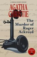 The Murder of Roger Ackroyd (Warbler Classics)