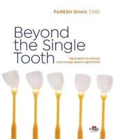 Beyond the Single Tooth