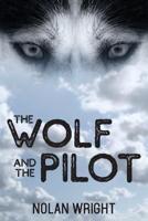 The Wolf and the Pilot