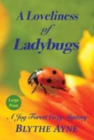 A Loveliness of Ladybugs: A Joy Forest Cozy Mystery