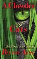 A Clowder of Cats: A Joy Forest Cozy Mystery