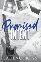Promised Intent - Special Edition